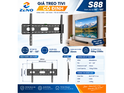 ZENO S88 Giá treo Tivi kích thước 55–120 Inch, Chịu Lực 150kg, VESA 800x600mm